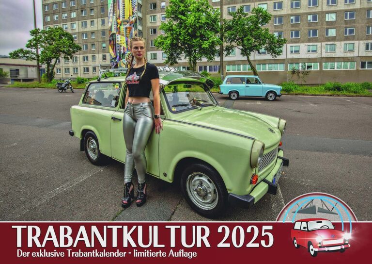 Trabantkalender 2025, exklusiv bei uns bestellen.